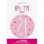 Birthday Pink Glitz Number 21 Badge