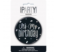 Glitz Black & Silver Birthday Badge "It's My Birthday" Desig