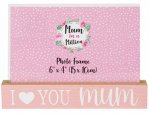 Mum Photo Frame 6" X 4"