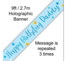 9ft Banner Happy Birthday Daddy Holographic