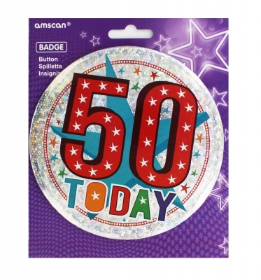 Holographic 5.5cm Jumbo Badge 50 Today ( 9900837 )